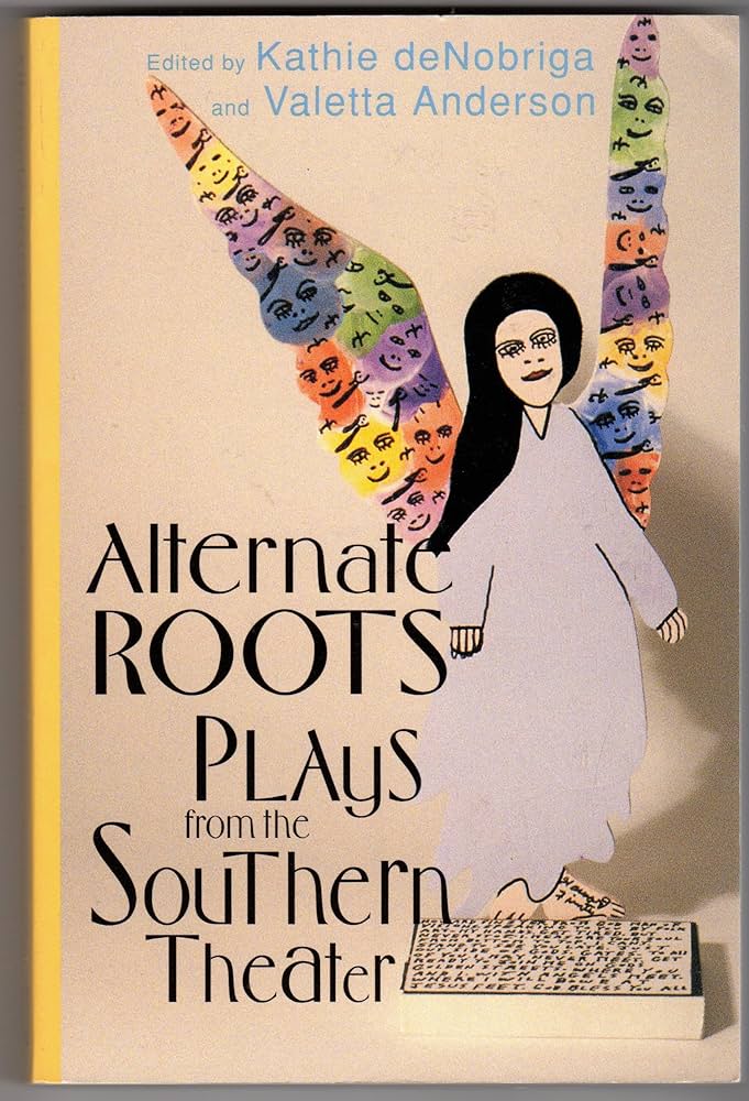 Alternate Roots &#8211; Plays from the Southern Theater