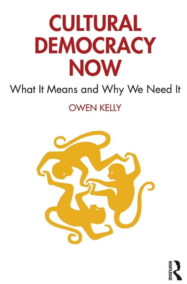 Cultural Democracy Now: what it means and why we need it