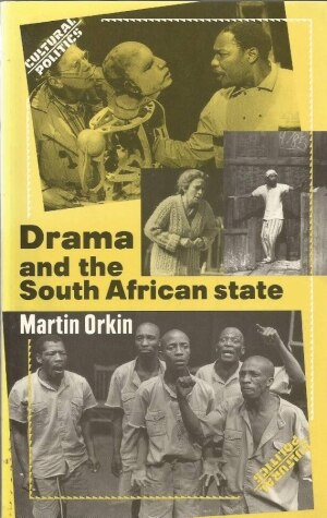 Drama and the South African state